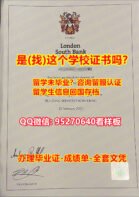 伦敦南岸大学文凭学位证书LSBU文凭证书《95270640微信》如何购买伦敦南岸大学毕业证书成绩单密封邮寄,LSBU毕业证书电子版学位证书,伦敦南岸大学Master Diploma成绩单